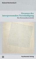 Grenzen der interpersonalen Verständigung 1