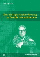 bokomslag Ein biologistischer Irrweg in Freuds Sexualtheorie