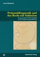 bokomslag Pränataldiagnostik und das Recht auf Inklusion