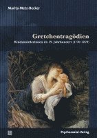 bokomslag Gretchentragödien