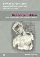 Jacques Press, Fotis Bobos, Jörg Frommer, Marina Perris-Myttas, Eva Schmid-Gloor, Bérengère de Senarclens, Christian Seulin, Luigi Solano, Nick Temple - Den Körper erleben, Häftad