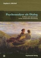 Stephen A. Mitchell - Psychoanalyse als Dialog, Häftad