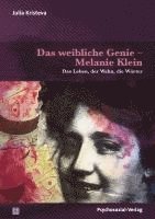 bokomslag Das weibliche Genie - Melanie Klein