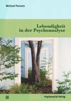 bokomslag Lebendigkeit in der Psychoanalyse