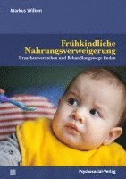 Markus Wilken - Frühkindliche Nahrungsverweigerung, Häftad