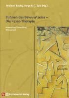 bokomslag Bühnen des Bewusstseins - Die Pesso-Therapie