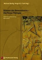 Bühnen des Bewusstseins - Die Pesso-Therapie