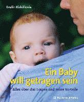 Ein Baby will getragen sein 1