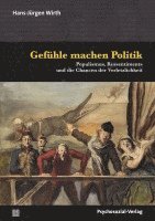 Hans-Jürgen Wirth - Gefühle machen Politik, Häftad