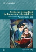 bokomslag Seelische Gesundheit in den ersten Lebensjahren