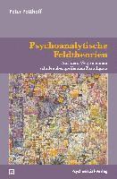 Peter Potthoff - Psychoanalytische Feldtheorien, Häftad