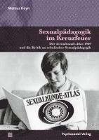 bokomslag Sexualpädagogik im Kreuzfeuer