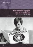 Sexualpädagogik im Kreuzfeuer 1