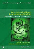 bokomslag Wie eine Säuglingsbeobachtung beginnt