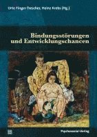 bokomslag Bindungsstörungen und Entwicklungschancen