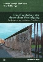 Das Nachbeben der deutschen Vereinigung 1