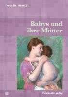 bokomslag Babys und ihre Mütter