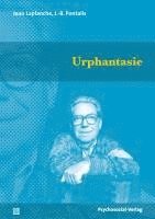 Jean Laplanche, J. -B. Pontalis, Udo Hock - Urphantasie, Häftad