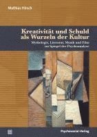 bokomslag Kreativität und Schuld als Wurzeln der Kultur