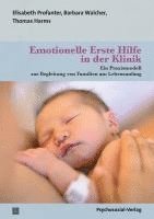 bokomslag Emotionelle Erste Hilfe in der Klinik