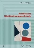 Handbuch der Objektbeziehungspsychologie 1