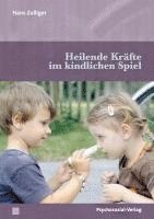 Heilende Kräfte im kindlichen Spiel 1