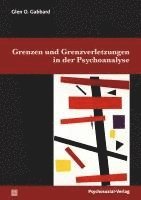 bokomslag Grenzen und Grenzverletzungen in der Psychoanalyse