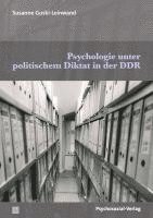 bokomslag Psychologie unter politischem Diktat in der DDR