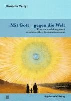 Mit Gott - gegen die Welt 1