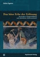 bokomslag Das böse Erbe der Erlösung