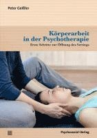 bokomslag Körperarbeit in der Psychotherapie