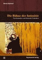 Die Bühne der Intimität