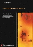 bokomslag Wen therapieren und warum?