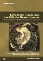 bokomslag Eifersucht, Rache und das Gift des Ressentiments