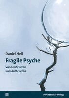 Daniel Hell - Fragile Psyche, Häftad