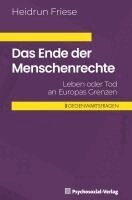 Heidrun Friese - Das Ende der Menschenrechte, Häftad