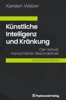 Karsten Weber - Künstliche Intelligenz und Kränkung, Häftad