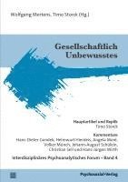 Wolfgang Mertens, Timo Storck - Gesellschaftlich Unbewusstes, Häftad