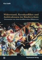 bokomslag Widerstand, Kernkonflikte und Ambivalenzen im Kinderschutz