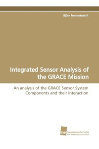bokomslag Integrated Sensor Analysis of the Grace Mission
