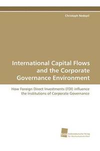 bokomslag International Capital Flows and the Corporate Governance Environment