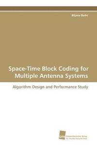bokomslag Space-Time Block Coding for Multiple Antenna Systems