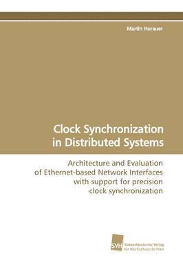 Clock Synchronization in Distributed Systems 1