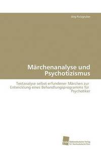 bokomslag Mrchenanalyse und Psychotizismus