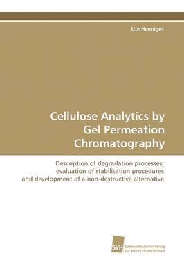 bokomslag Cellulose Analytics by Gel Permeation Chromatography