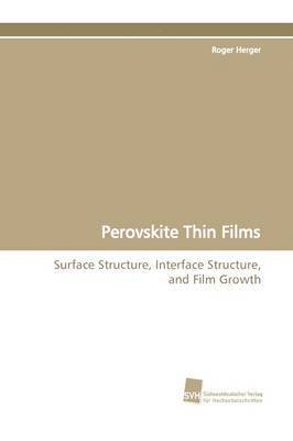 Roger Herger - Perovskite Thin Films, Häftad