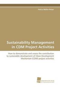 bokomslag Sustainability Management in CDM Project Activities