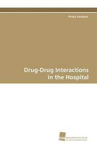 bokomslag Drug-Drug Interactions in the Hospital