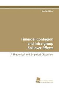 bokomslag Financial Contagion and Intra-Group Spillover Effects