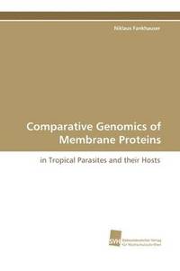 bokomslag Comparative Genomics of Membrane Proteins